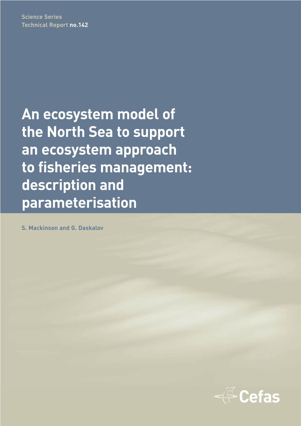 An Ecosystem Model of the North Sea to Support an Ecosystem Approach to Fisheries Management: Description and Parameterisation