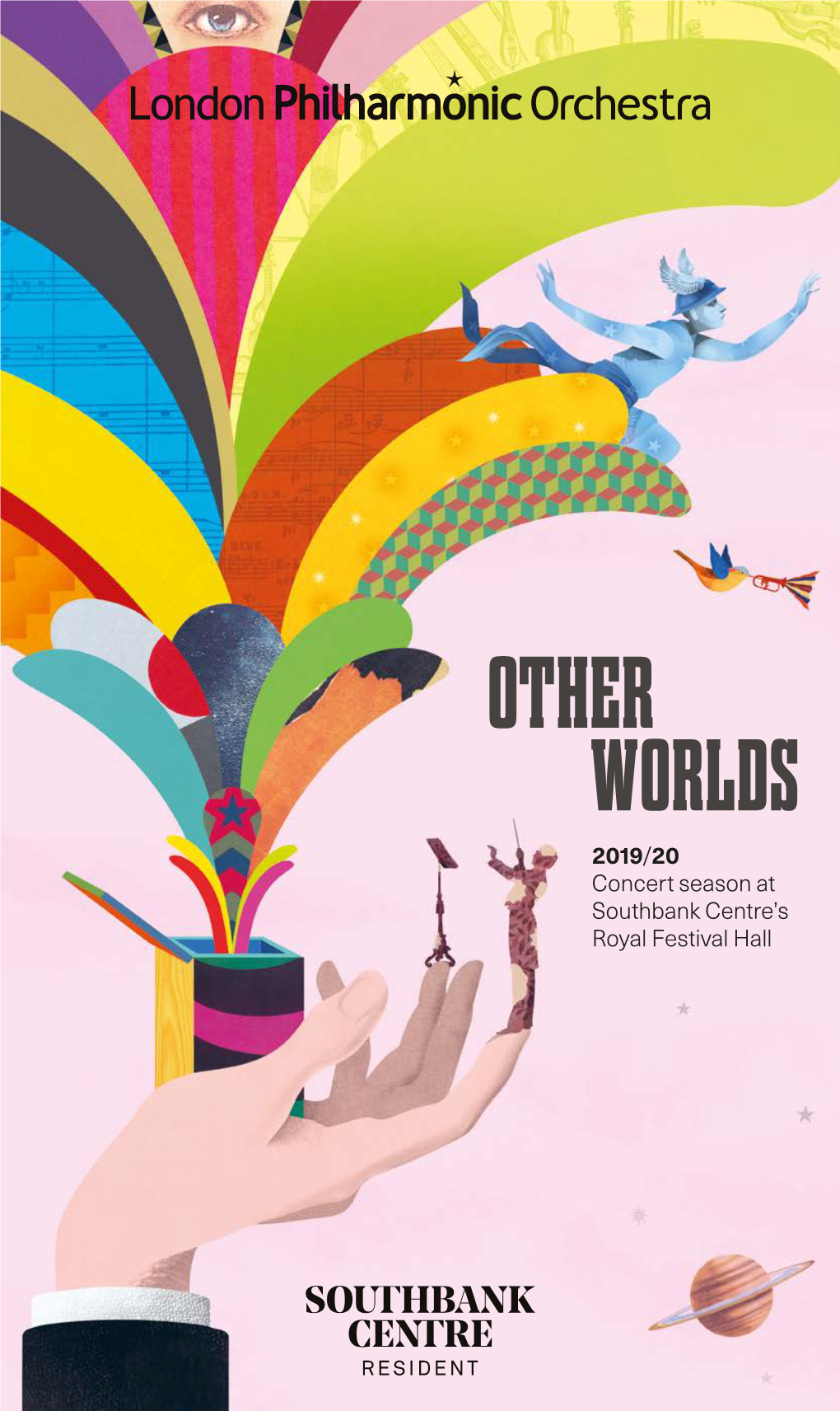 OTHER WORLDS 2019/20 Concert Season at Southbank Centre’S Royal Festival Hall Highlights 2019/20