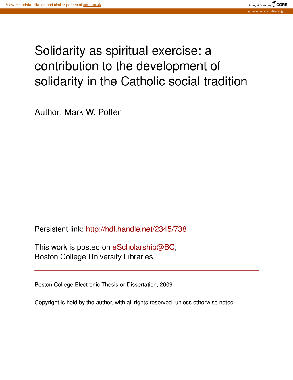Solidarity As Spiritual Exercise: a Contribution to the Development of Solidarity in the Catholic Social Tradition