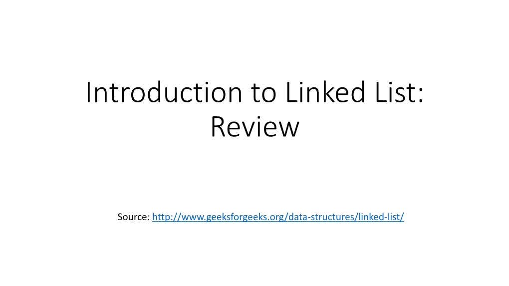 Introduction to Linked List: Review