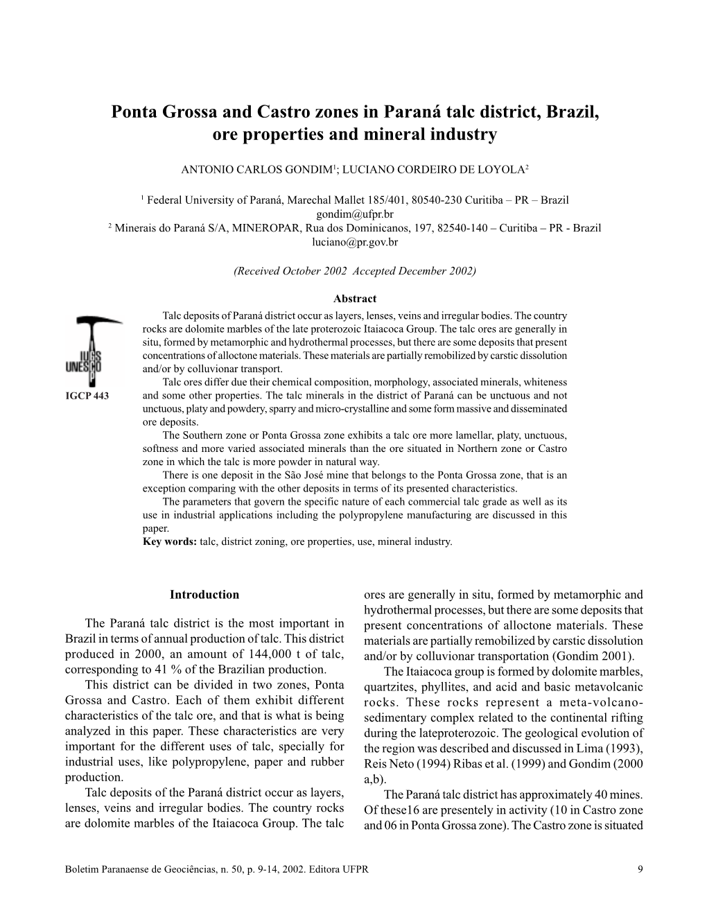 Ponta Grossa and Castro Zones in Paraná Talc District, Brazil, Ore Properties and Mineral Industry