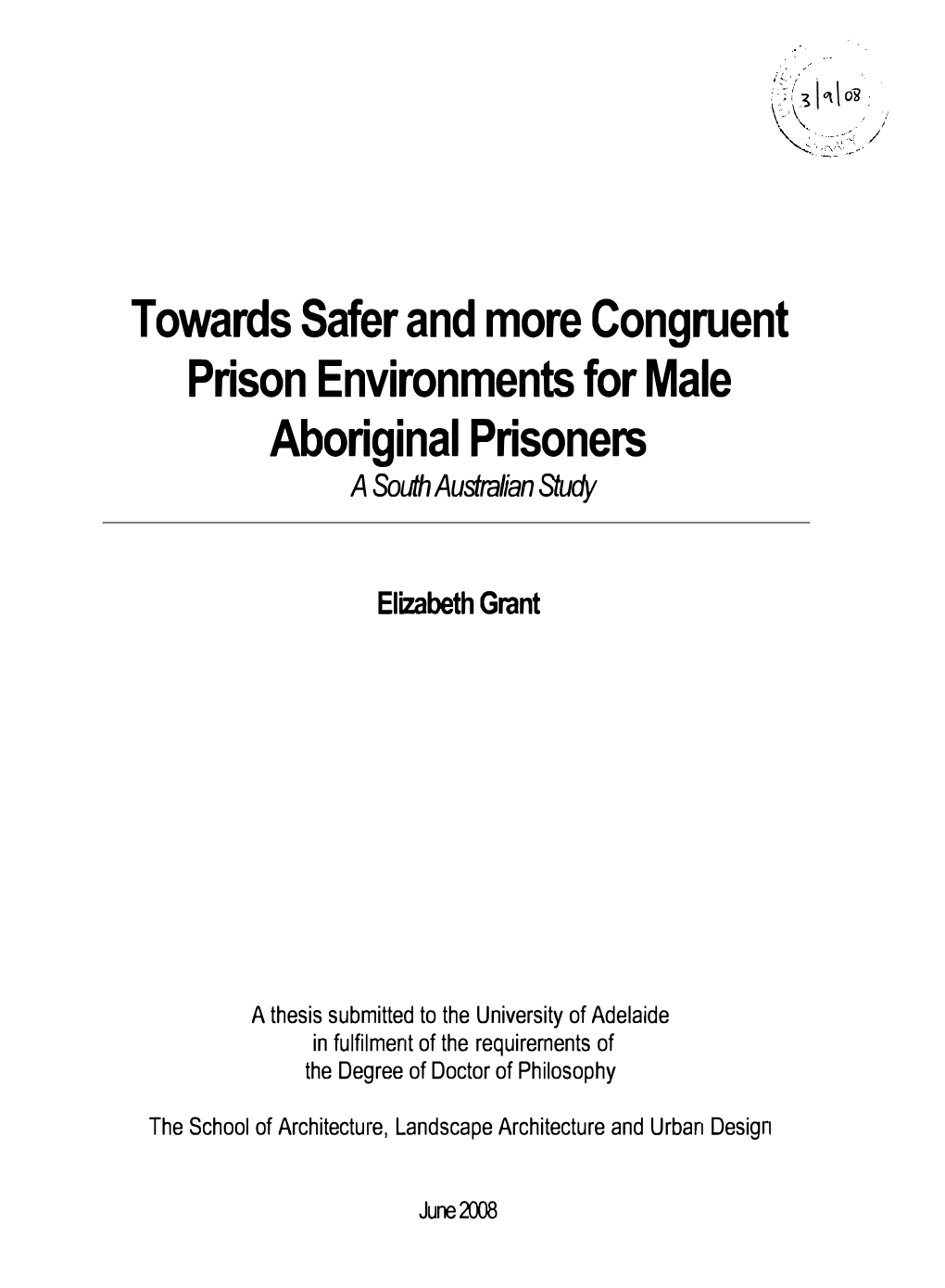 Towards Safer and More Congruent Prison Environments for Male Aboriginal Prisoners a Southaustralian Study