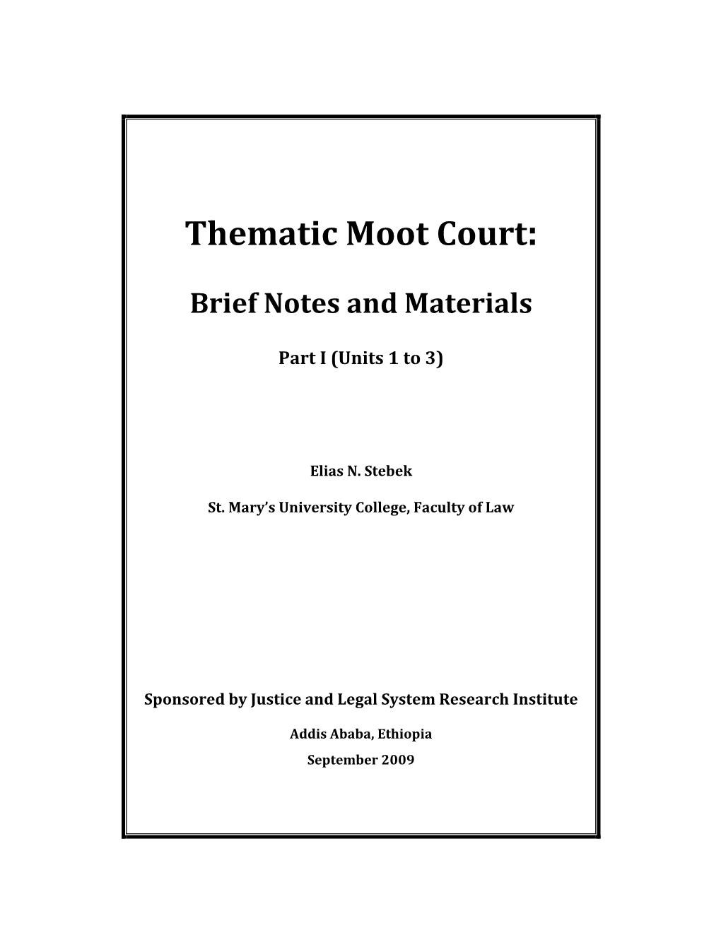 Thematic Moot Court