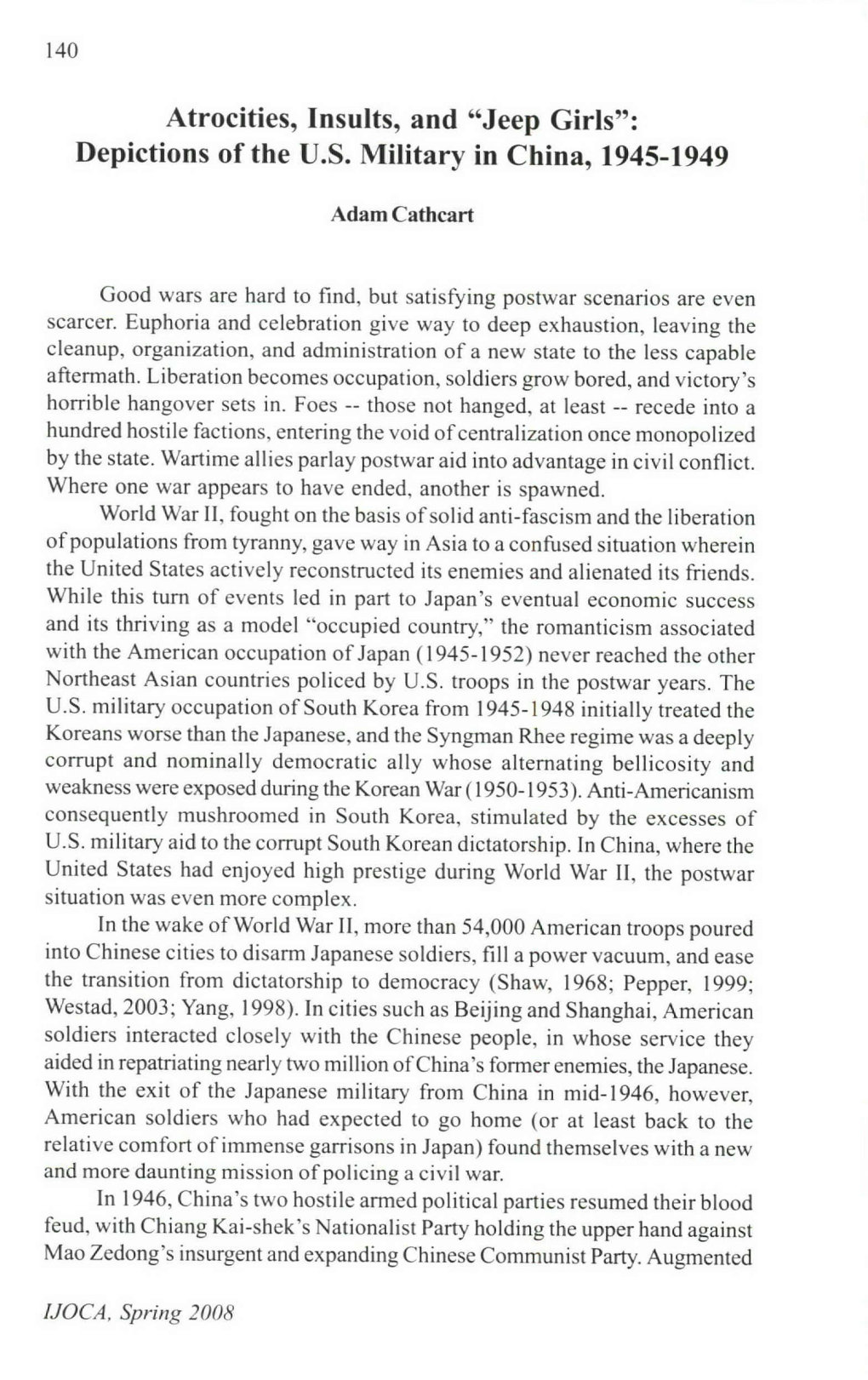 Atrocities, Insults, and "Jeep Girls": Depictions of the U.S. Military in China, 1945-1949