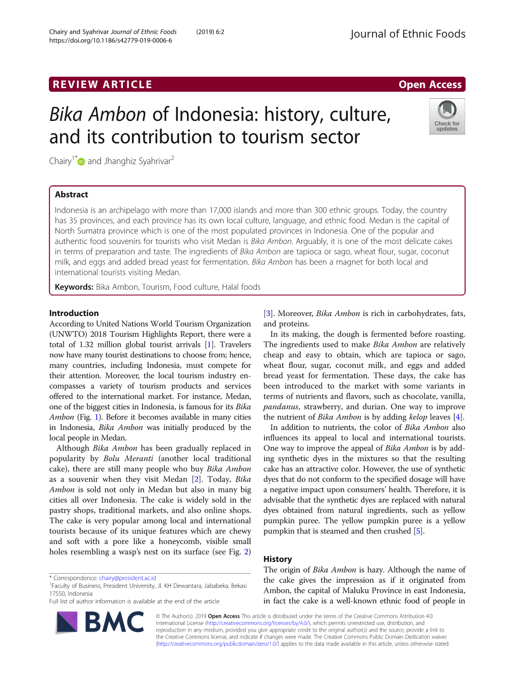 Bika Ambon of Indonesia: History, Culture, and Its Contribution to Tourism Sector Chairy1* and Jhanghiz Syahrivar2