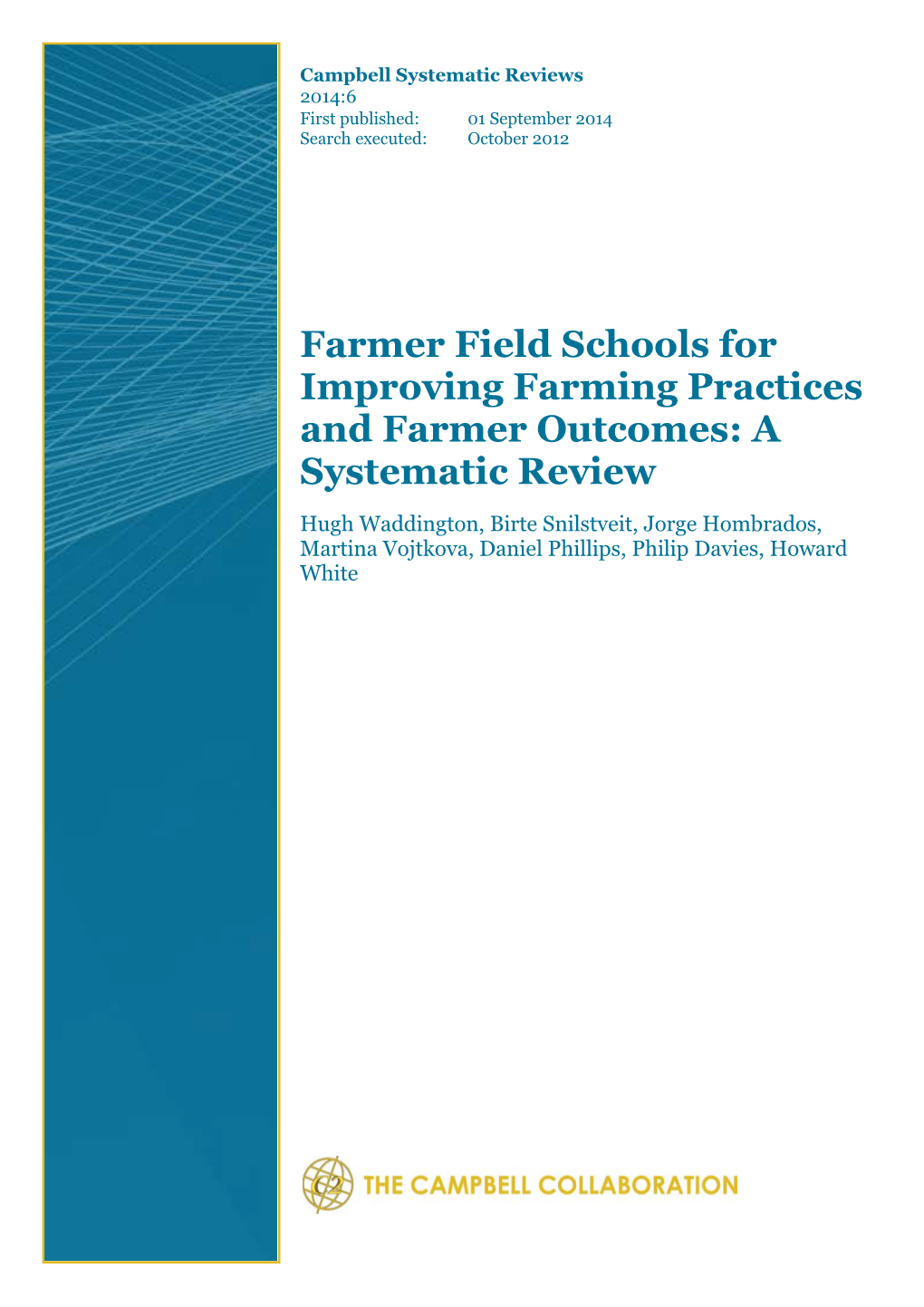 Farmer Field Schools for Improving Farming Practices and Farmer Outcomes: a Systematic Review