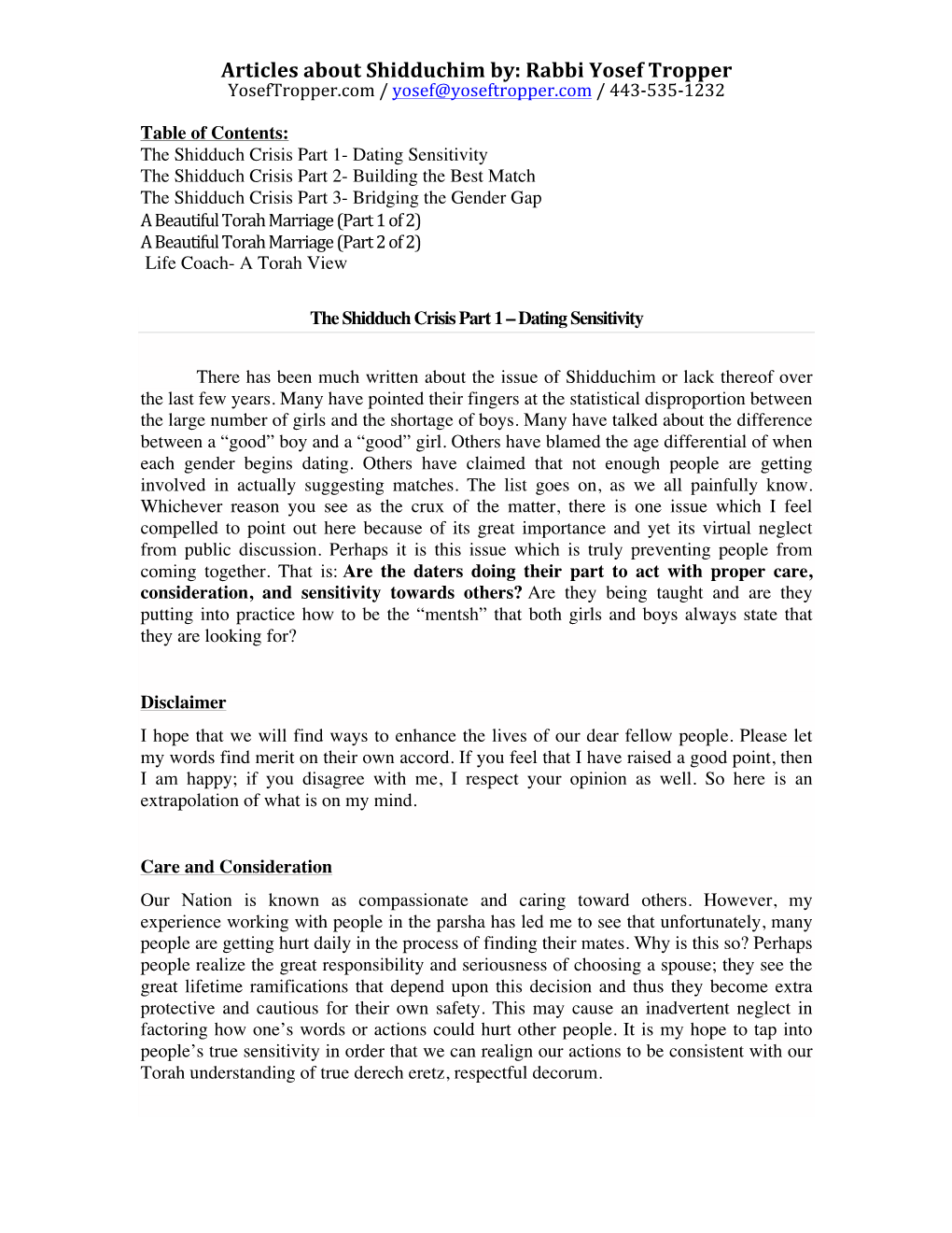 Articles About Shidduchim By: Rabbi Yosef Tropper Yoseftropper.Com / Yosef@Yoseftropper.Com / 443-535-1232