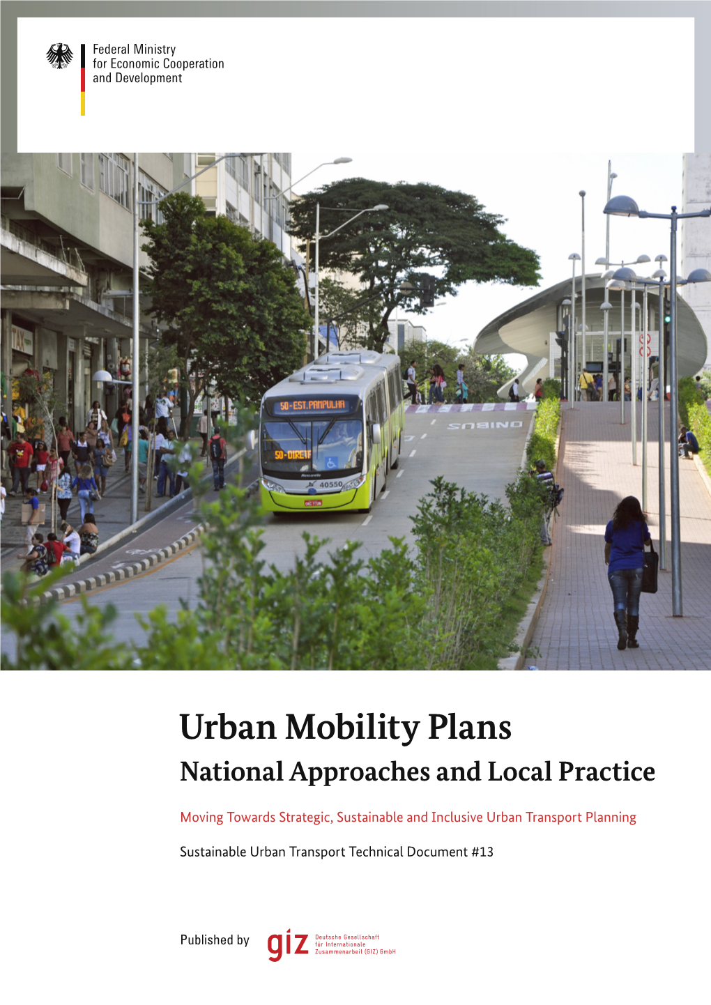 Urban Mobility Plans National Approaches and Local Practice