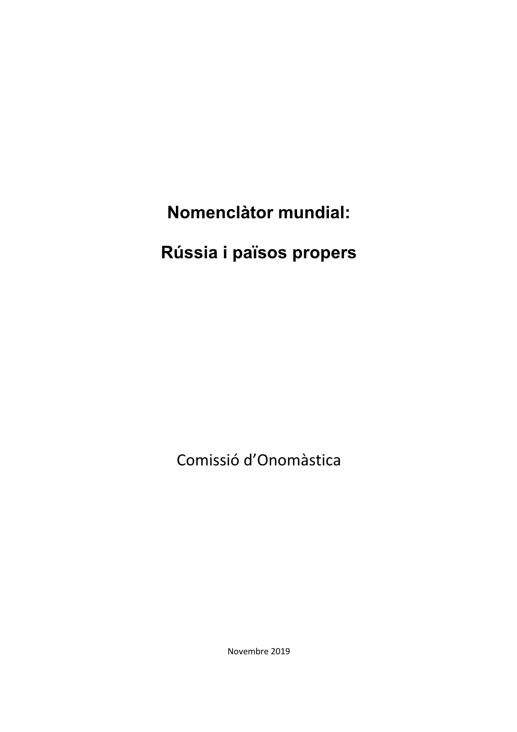 Nomenclàtor Mundial: Rússia I Països Propers Comissió D'onomàstica