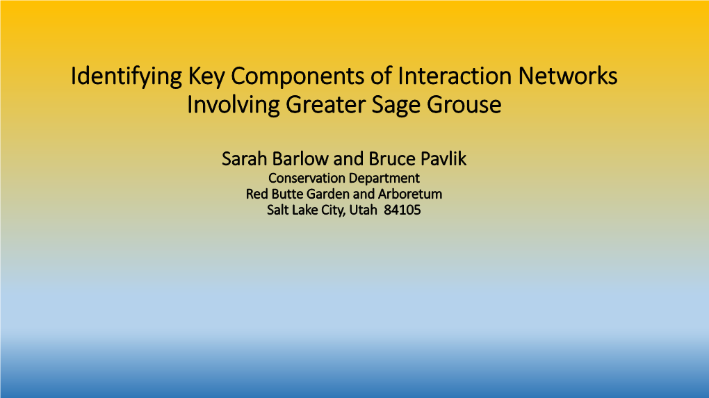 Identifying Key Components of Interaction Networks Involving Greater Sage Grouse