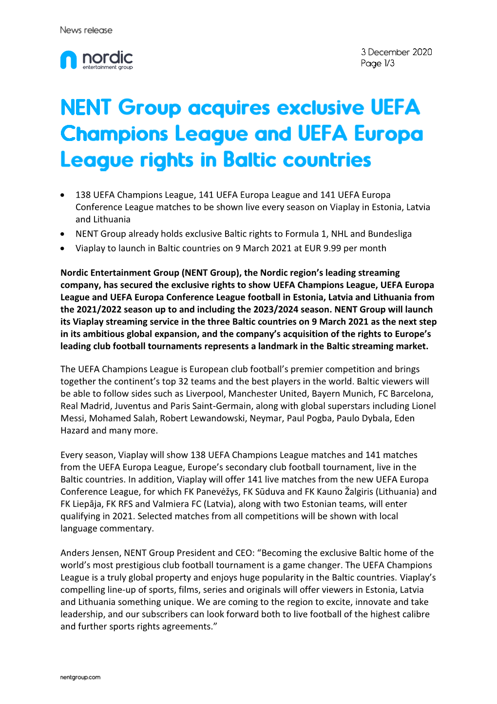 • 138 UEFA Champions League, 141 UEFA Europa League and 141 UEFA Europa Conference League Matches to Be Shown Live Every Seaso