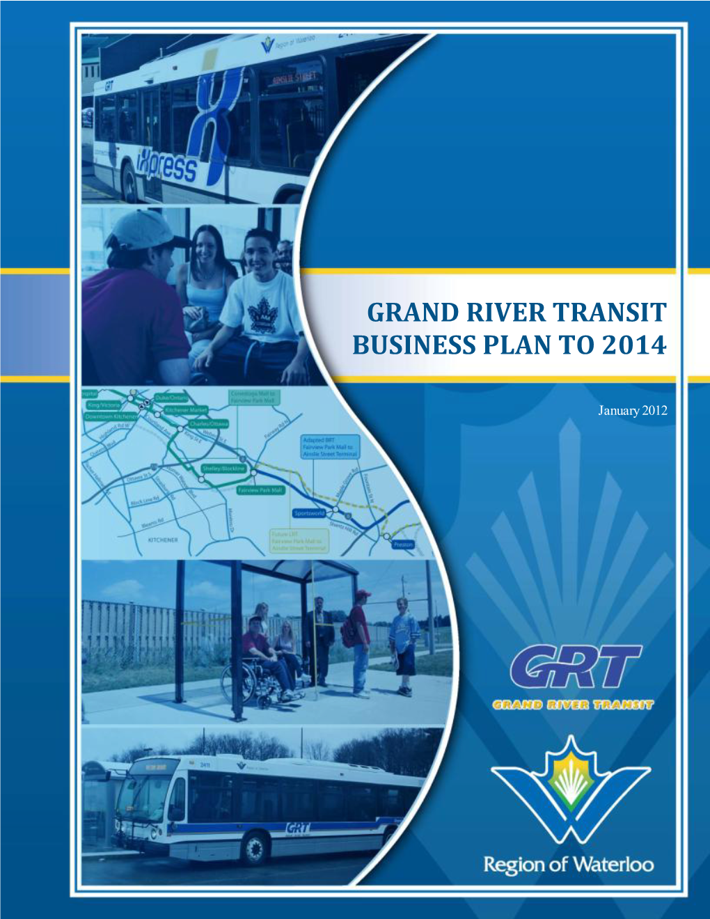 Grand River Transit Business Plan to 2014