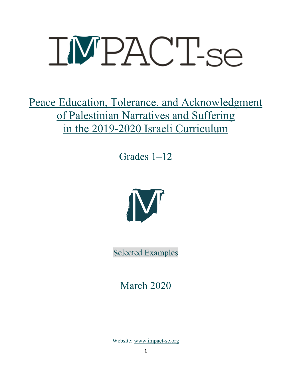 Peace Education, Tolerance, and Acknowledgment of Palestinian Narratives and Suffering in the 2019-2020 Israeli Curriculum