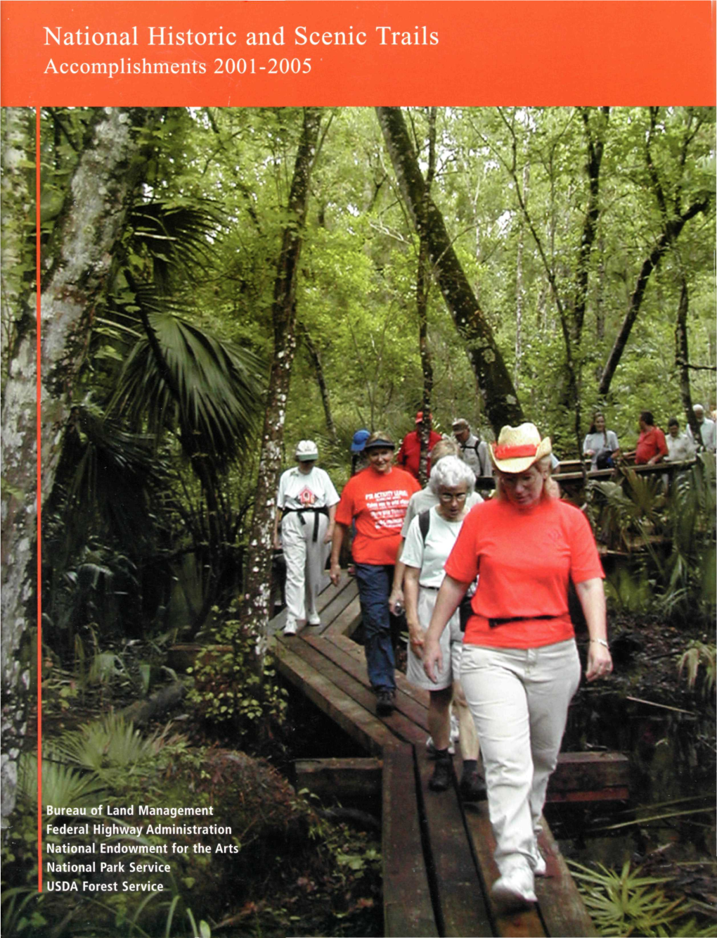 National Historic and Scenic Trails Accomplishments 2001-2005