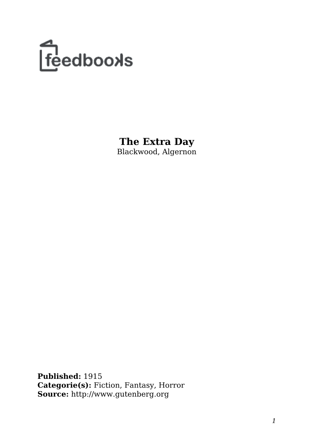 The Extra Day Blackwood, Algernon