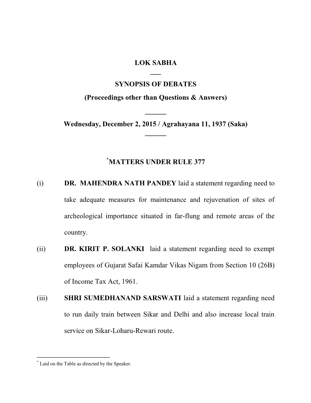 SYNOPSIS of DEBATES (Proceedings Other Than Questions & Answers) ______Wednesday, December 2, 2015 / Agrahayana 11, 1937 (Saka) ______