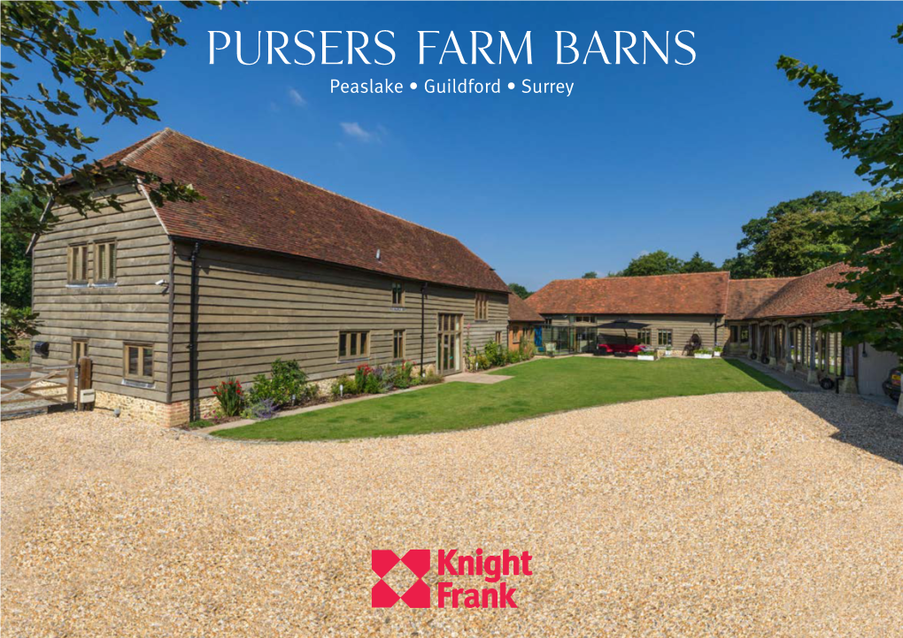 Pursers Farm Barns Peaslake • Guildford • Surrey