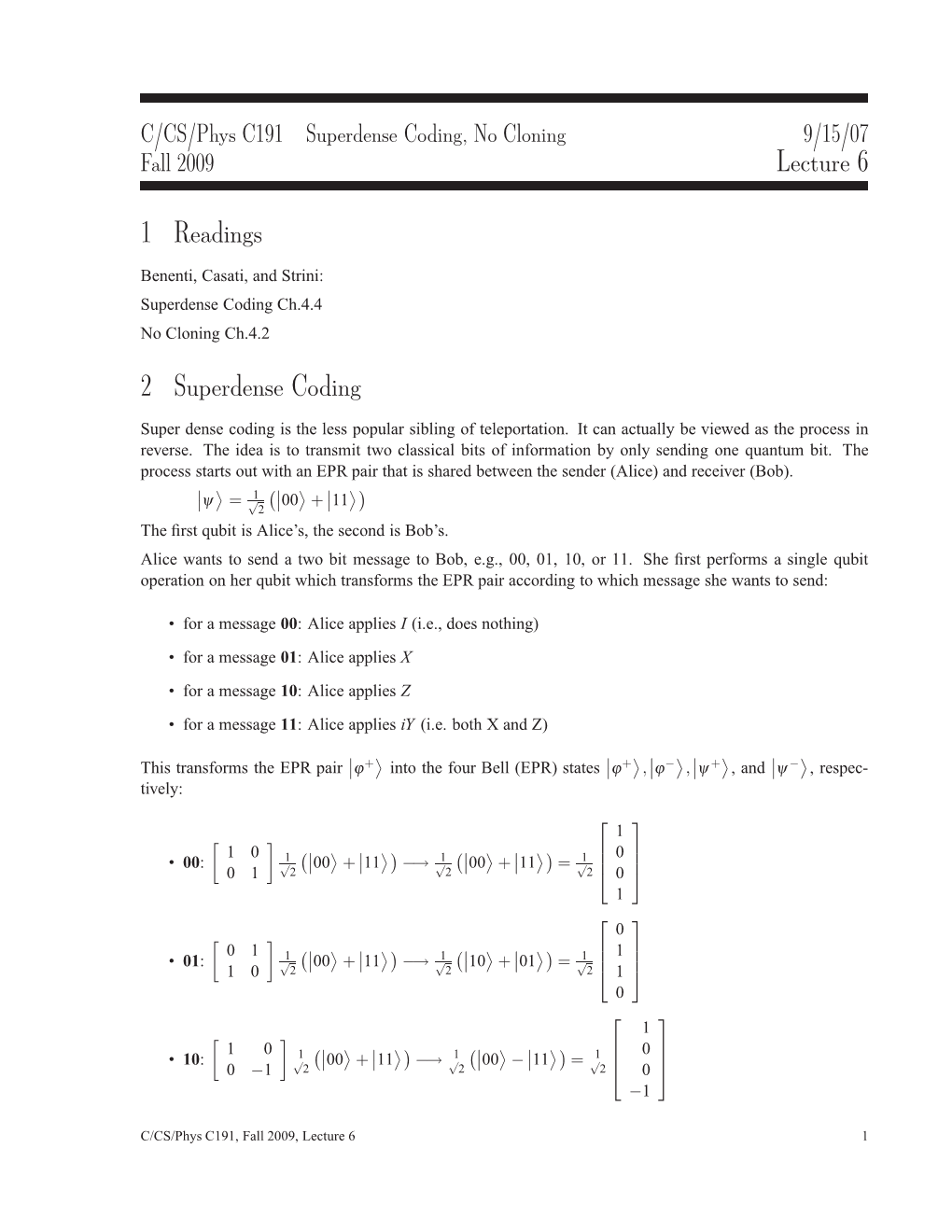 Superdense Coding Ch.4.4 No Cloning Ch.4.2