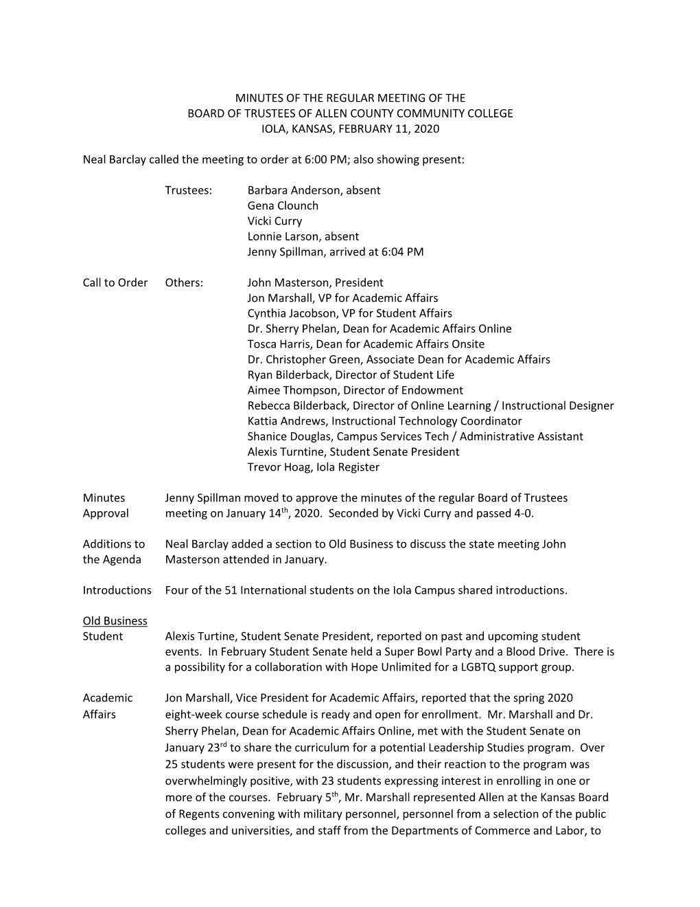 Minutes of the Regular Meeting of the Board of Trustees of Allen County Community College Iola, Kansas, February 11, 2020
