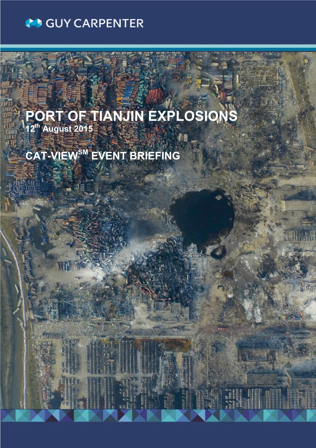PORT of TIANJIN EXPLOSIONS 12Th August 2015