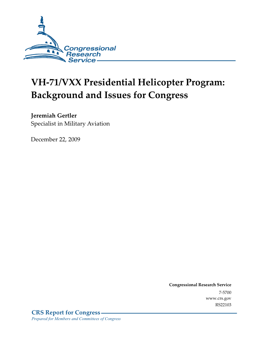 VH-71/VXX Presidential Helicopter Program: Background and Issues for Congress