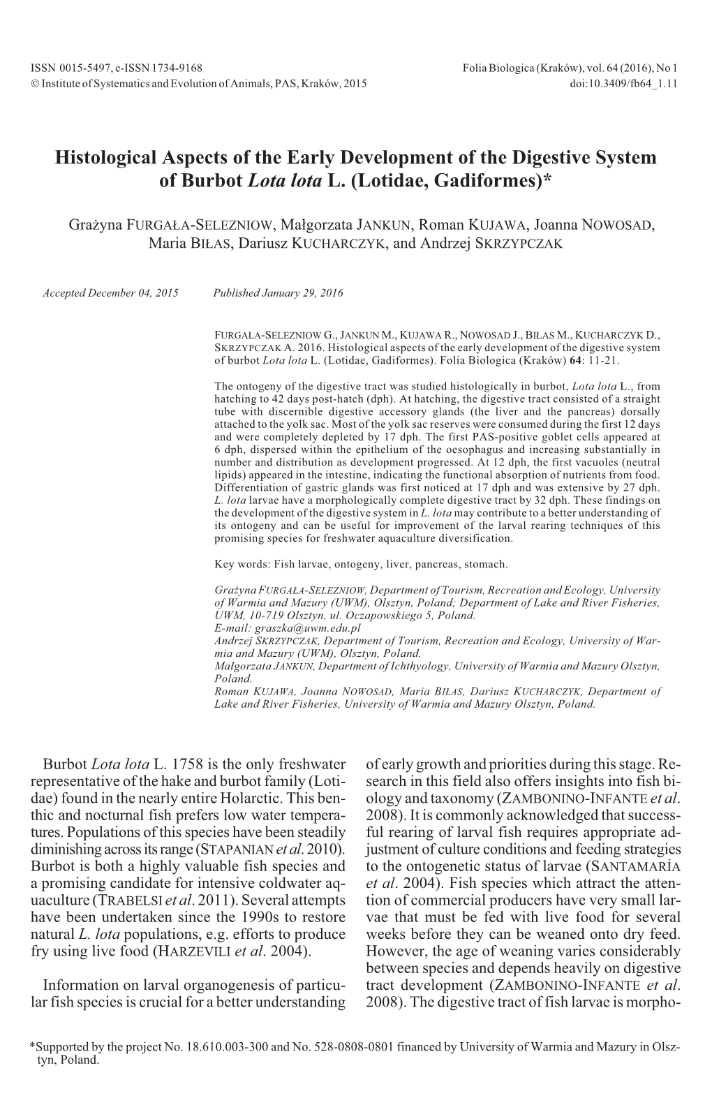 Histological Aspects of the Early Development of the Digestive System of Burbot Lota Lota L