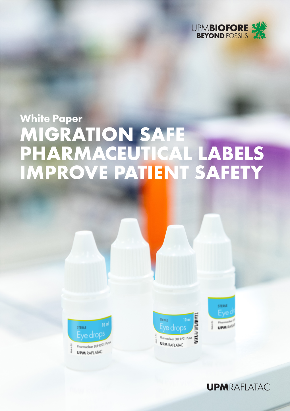 White Paper MIGRATION SAFE PHARMACEUTICAL LABELS IMPROVE PATIENT SAFETY Table of Contents