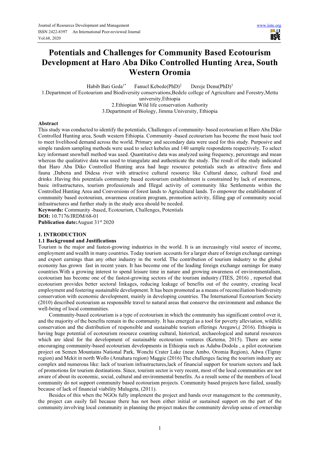 Potentials and Challenges for Community Based Ecotourism Development at Haro Aba Diko Controlled Hunting Area, South Western Oromia