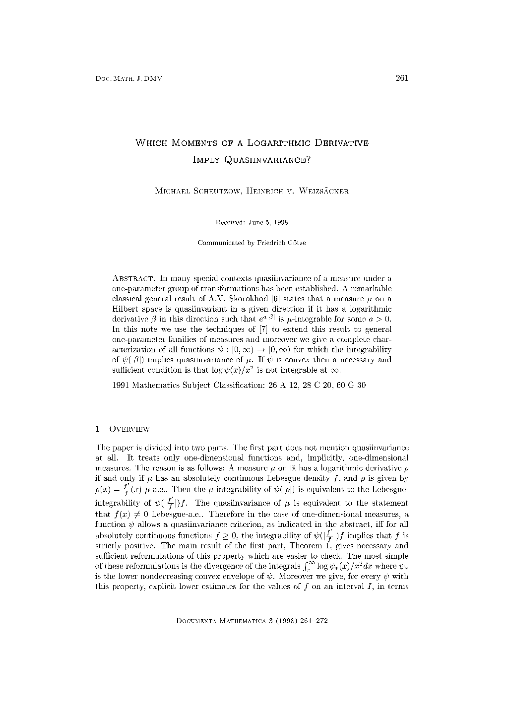 Which Moments of a Logarithmic Derivative Imply Quasiinvariance?