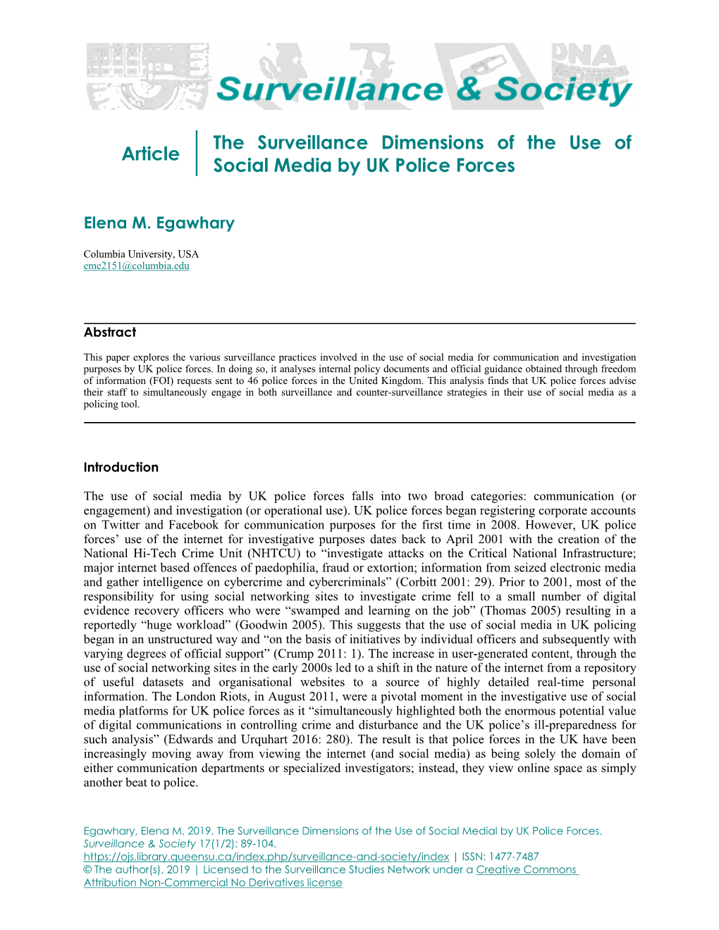 Article the Surveillance Dimensions of the Use of Social Media by UK Police Forces