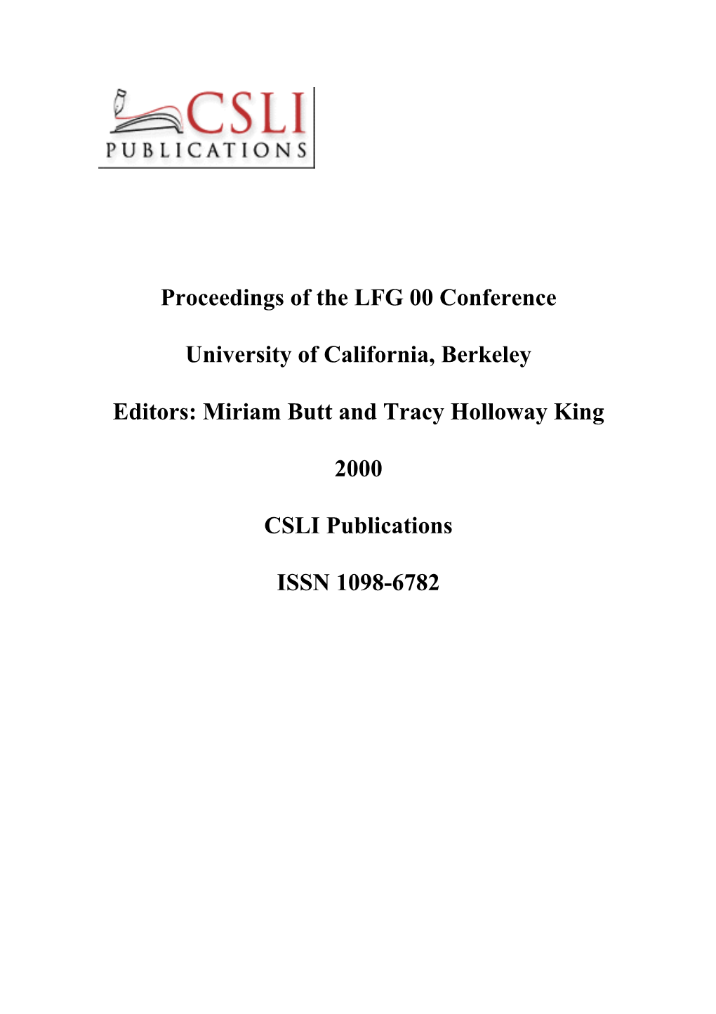 Proceedings of the LFG 00 Conference University of California, Berkeley Editors: Miriam Butt and Tracy Holloway King 2000 CSLI P