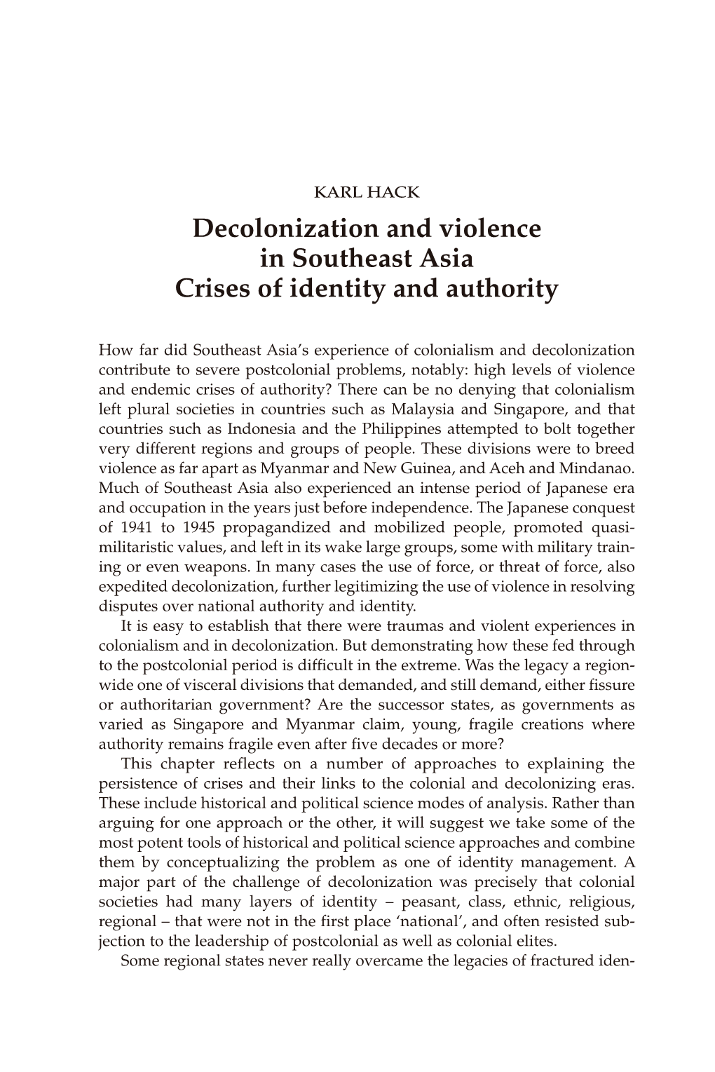 Decolonization and Violence in Southeast Asia Crises of Identity and Authority