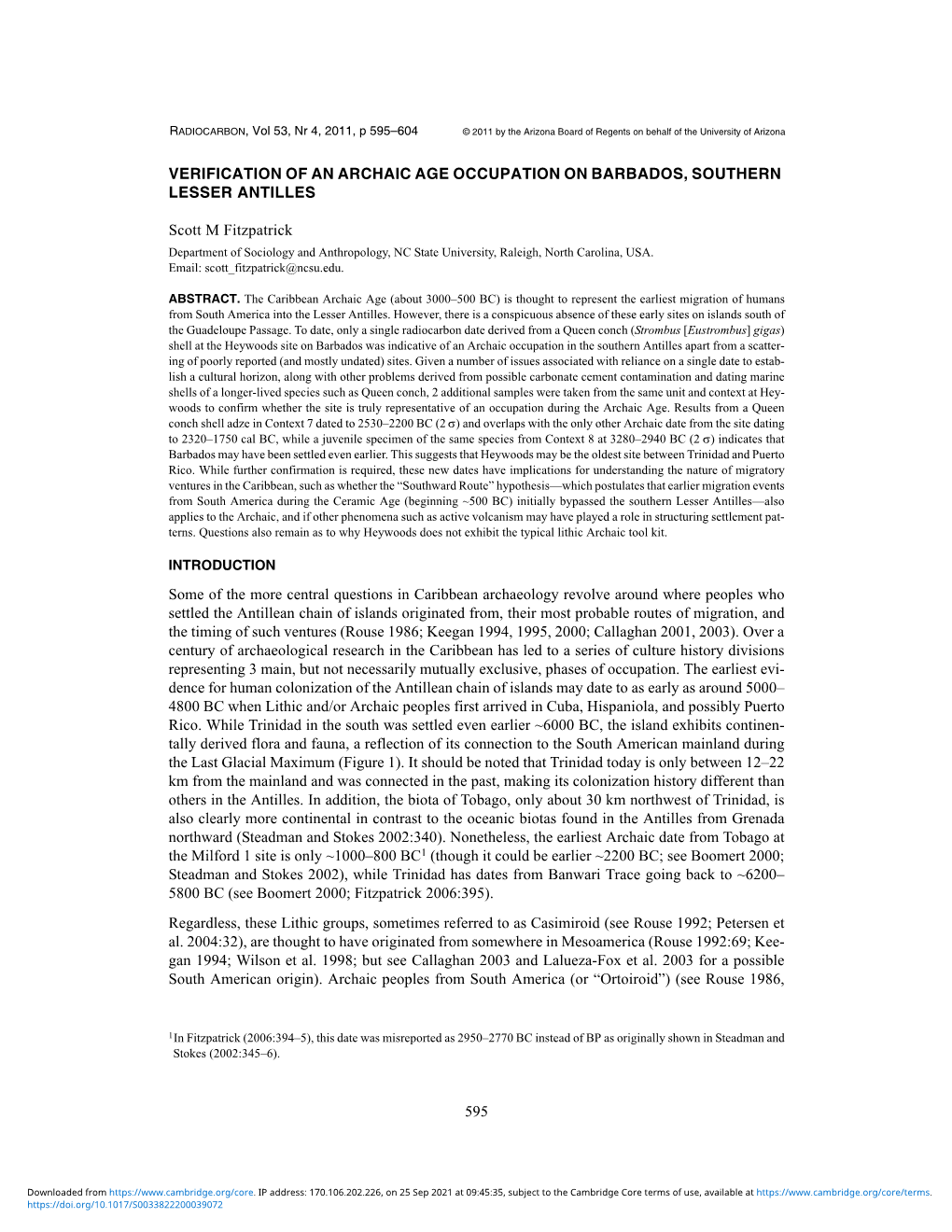 595 VERIFICATION of an ARCHAIC AGE OCCUPATION on BARBADOS, SOUTHERN LESSER ANTILLES Scott M Fitzpatrick Some of the More Central