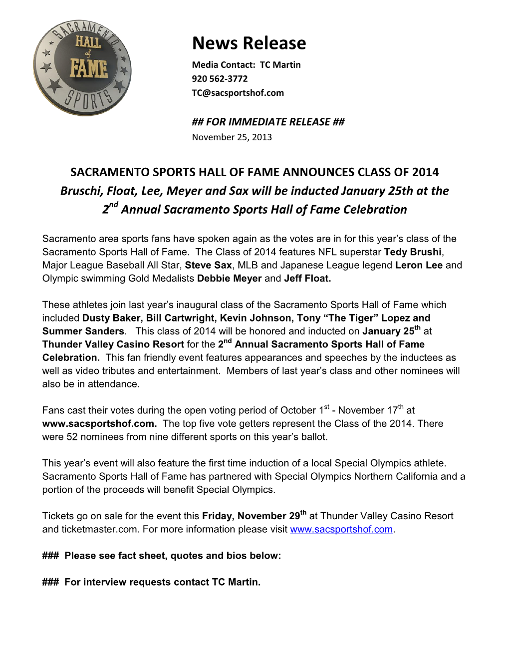 News Release Media Contact: TC Martin 920 562-3772 TC@Sacsportshof.Com