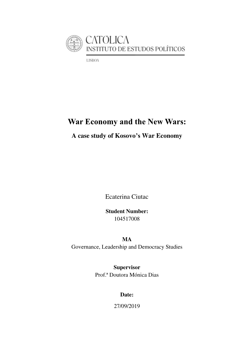 War Economy and the New Wars: a Case Study of Kosovo’S War Economy