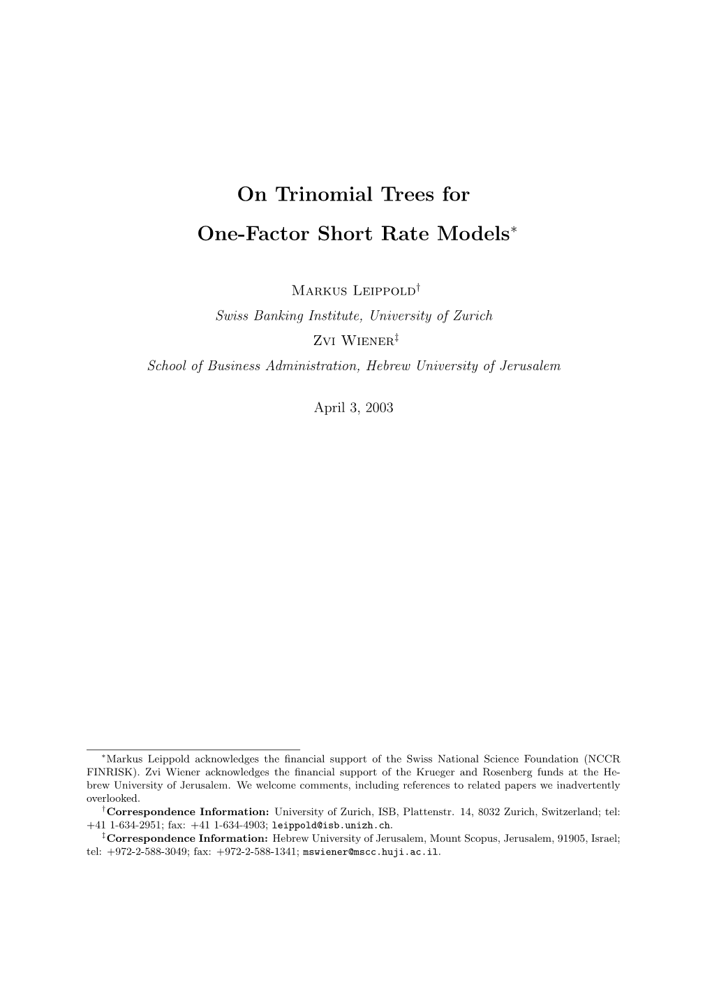 On Trinomial Trees for One-Factor Short Rate Models∗