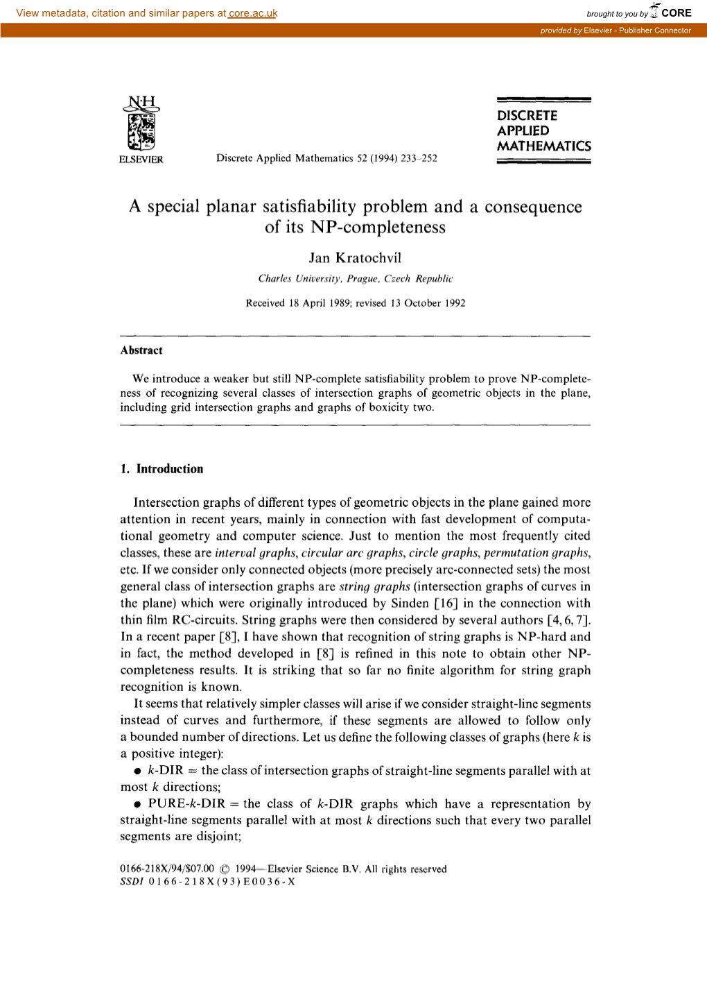 A Special Planar Satisfiability Problem and a Consequence of Its NP-Completeness