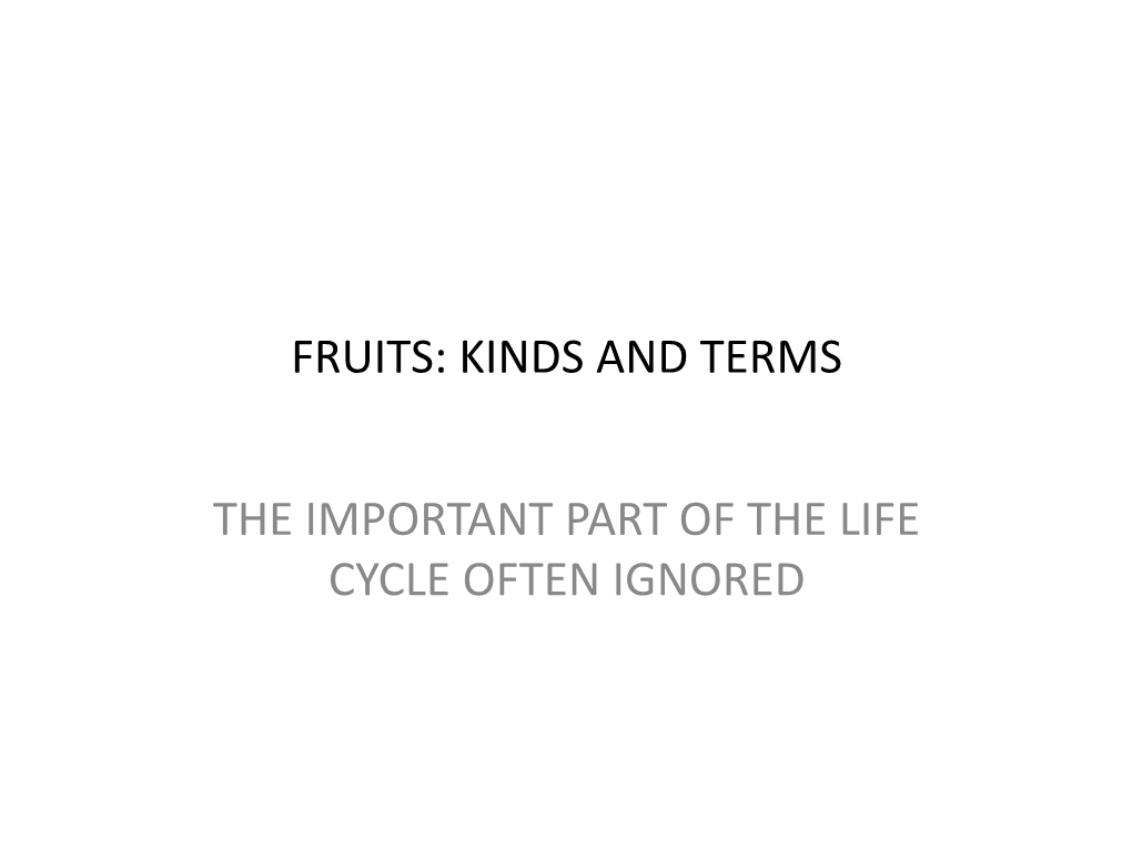 Fruits: Kinds and Terms