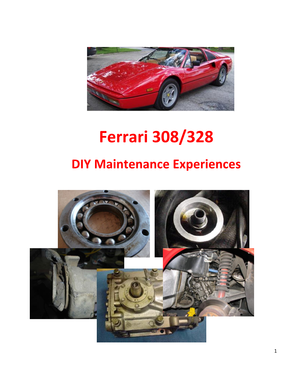 Ferrari 308/328 DIY Maintenance Experiences