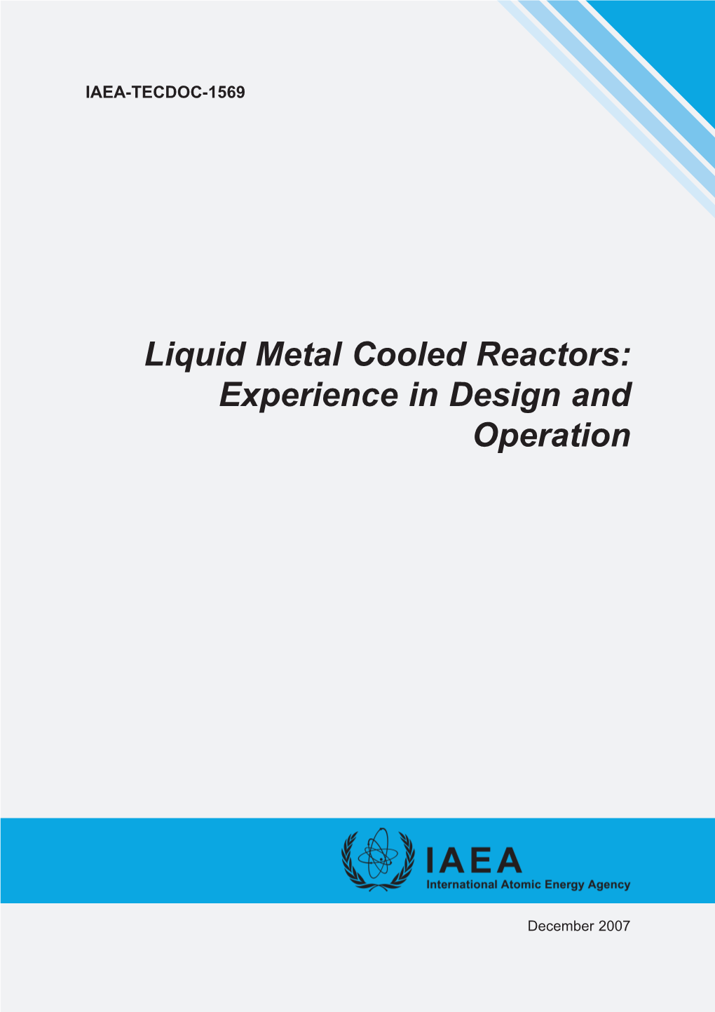 Liquid Metal Cooled Reactors: Experience in Design and Operation