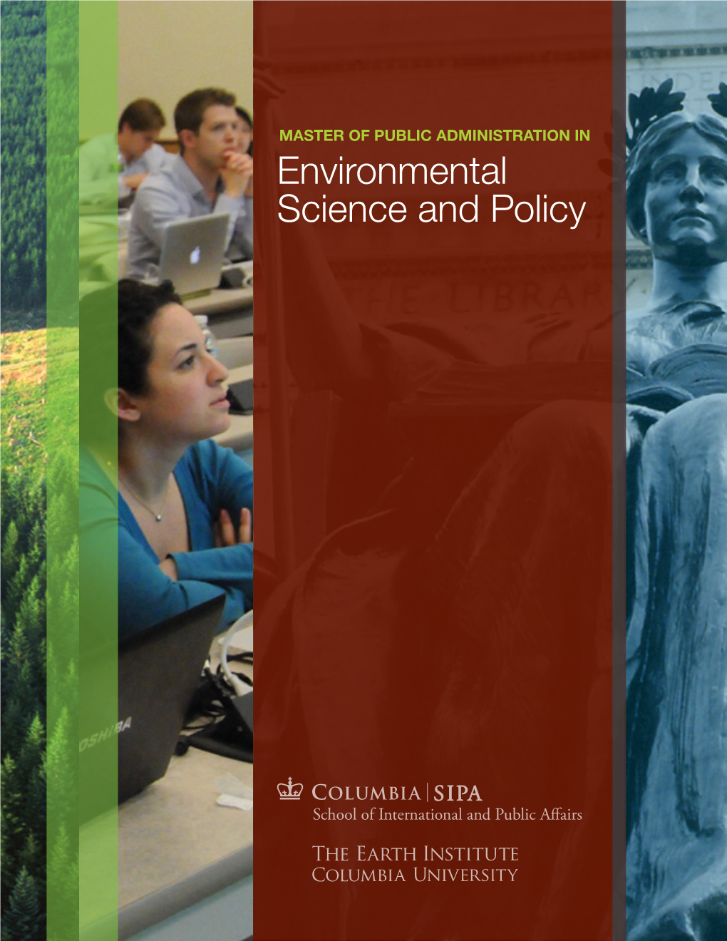 Environmental Science and Policy About the Program— from the Director