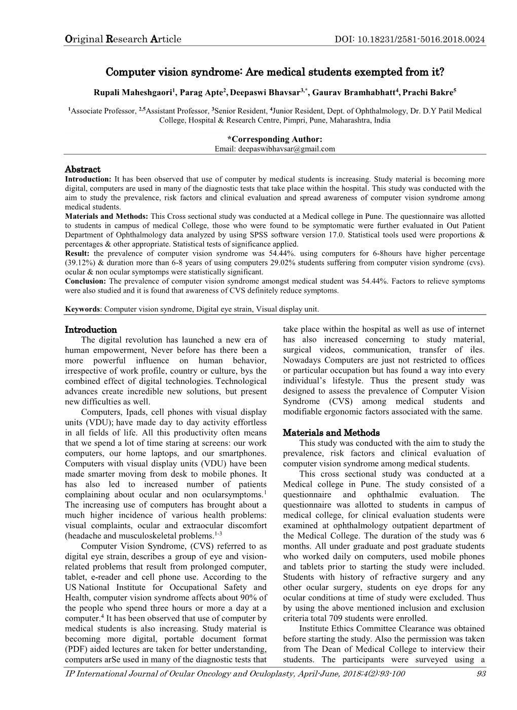 Computer Vision Syndrome: Are Medical Students Exempted from It?