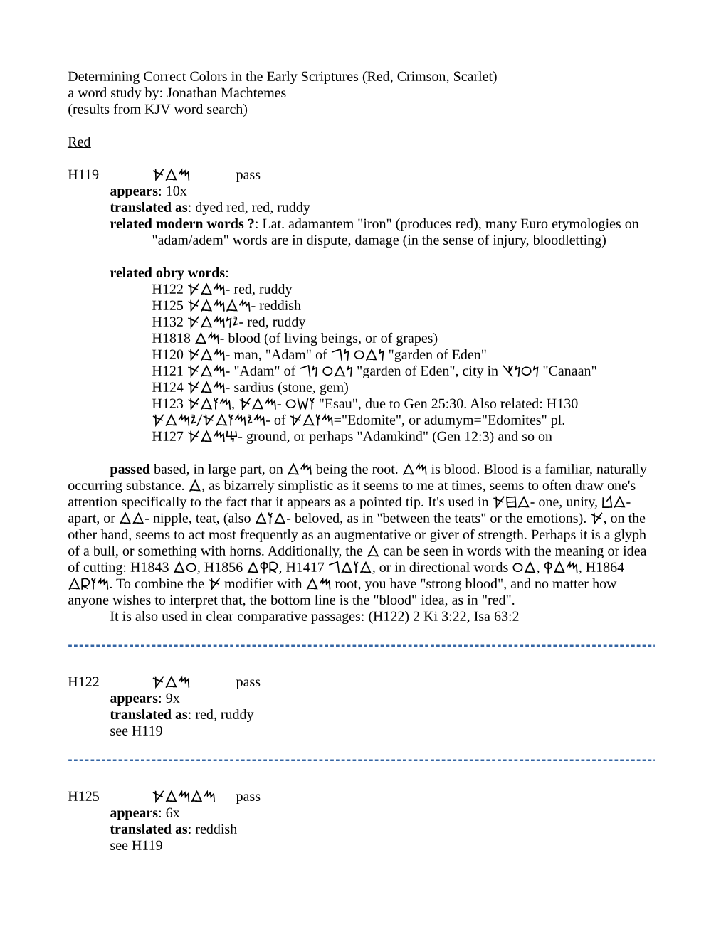 Red, Crimson, Scarlet) a Word Study By: Jonathan Machtemes (Results from KJV Word Search)