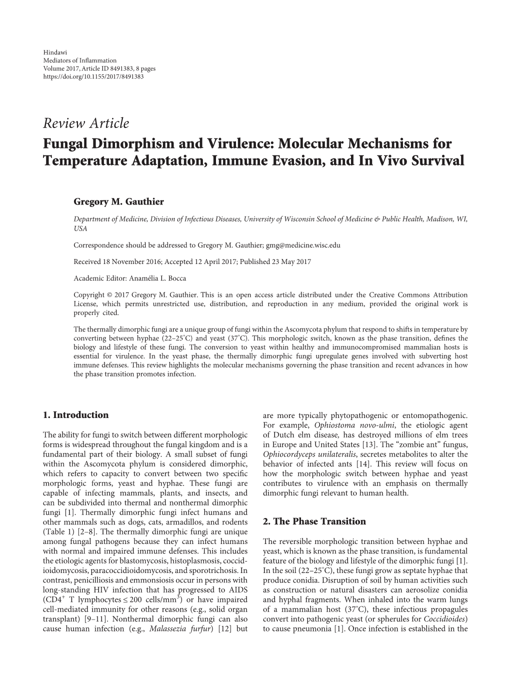 Review Article Fungal Dimorphism and Virulence: Molecular Mechanisms for Temperature Adaptation, Immune Evasion, and in Vivo Survival