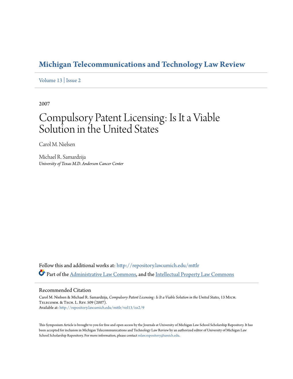 Compulsory Patent Licensing: Is It a Viable Solution in the United States Carol M