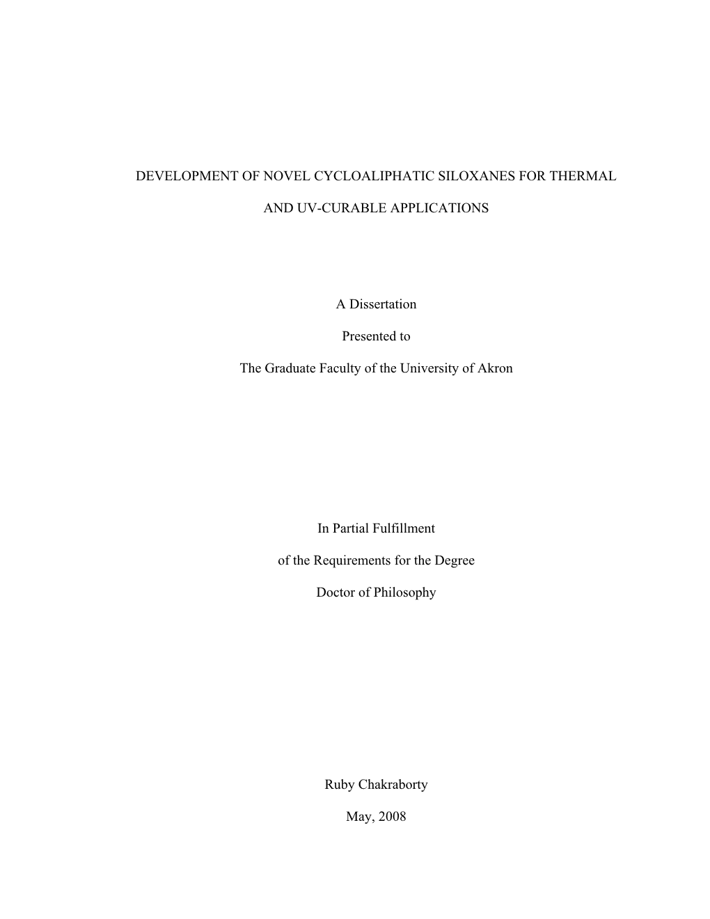 Development of Novel Cycloaliphatic Siloxanes for Thermal