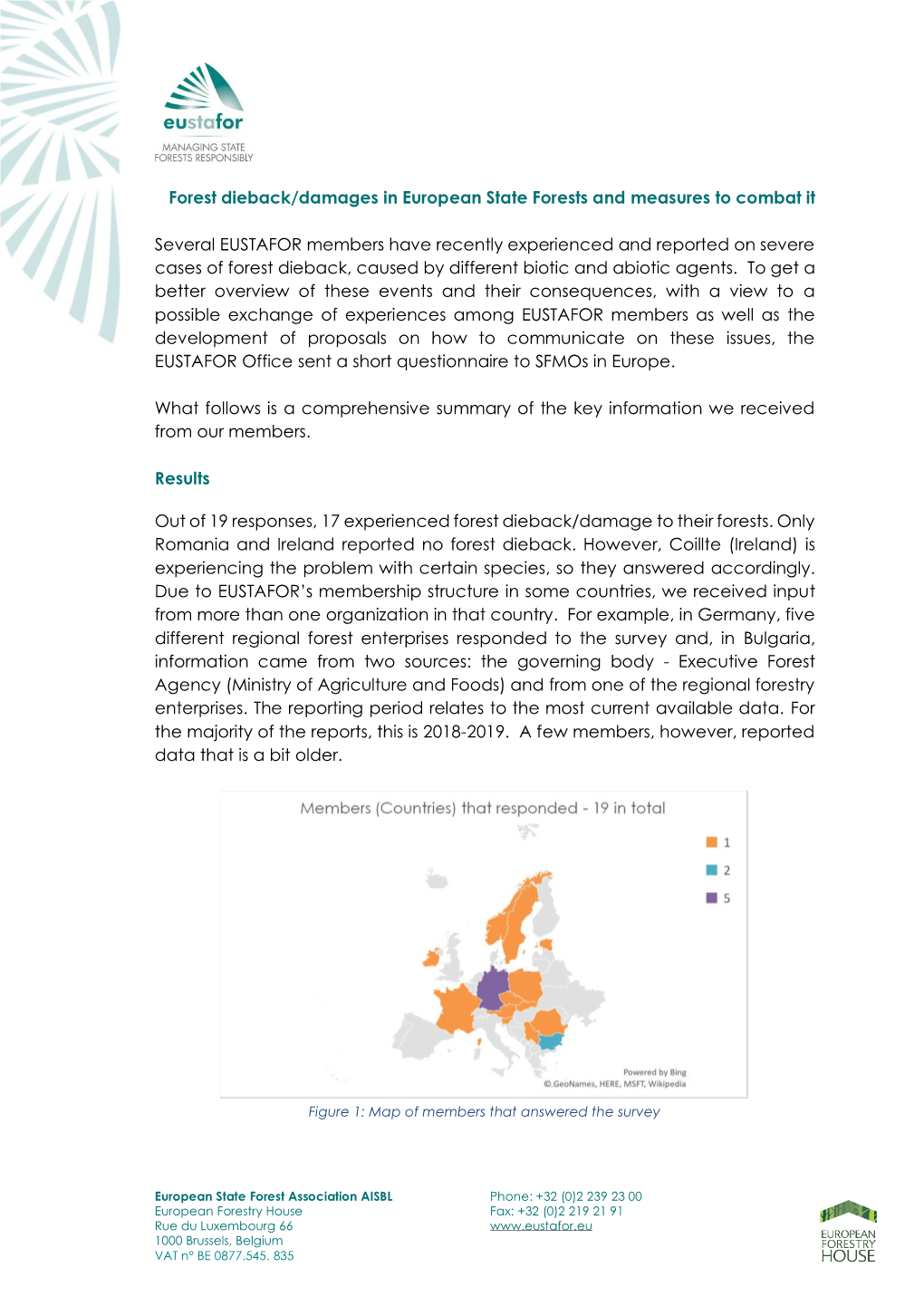 Forest Dieback/Damages in European State Forests and Measures to Combat It Several EUSTAFOR Members Have Recently Experienced An