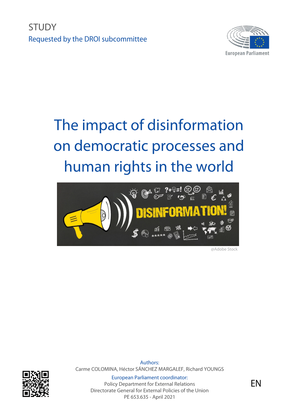 The Impact of Disinformation on Democratic Processes and Human Rights in the World