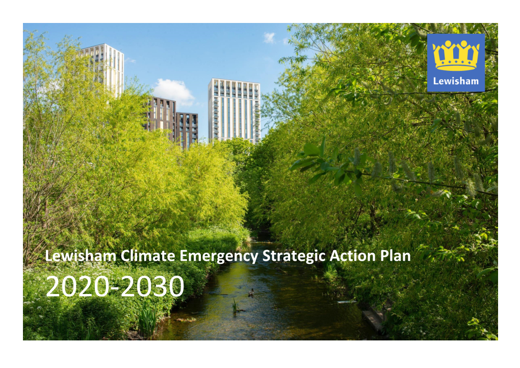 Lewisham Climate Emergency Strategic Action Plan 2020-2030