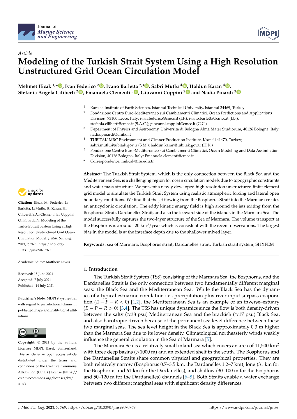 Modeling of the Turkish Strait System Using a High Resolution Unstructured Grid Ocean Circulation Model